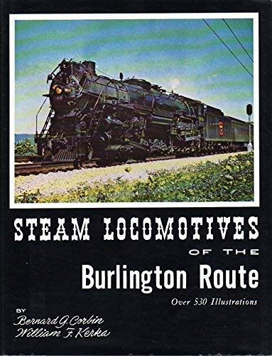 Imagen de archivo de Steam Locomotives of the Burlington Route a la venta por ThriftBooks-Atlanta