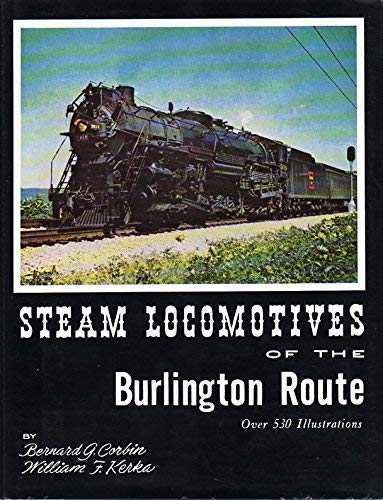 9780517261958: Title: Steam Locomotives of the Burlington Route
