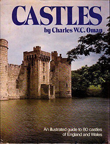 9780517261965: Castles: An Illustrated Guide Through 80 Castles in England and Wales