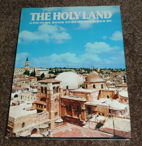 Beispielbild fr Holy Land: Picture Book to Remember Her By zum Verkauf von Christian Book Store