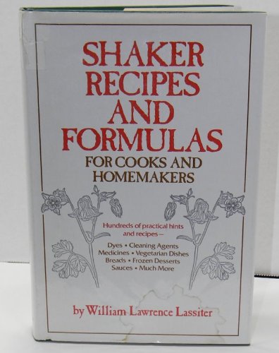 Stock image for Shaker Recipes for Cooks and Homemakers for sale by Better World Books