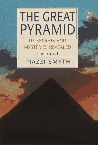 9780517264034: The Great Pyramid: Its Secrets and Mysteries Revealed