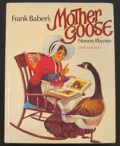 Beispielbild fr Frank Baber's Mother Goose Nursery Rhymes zum Verkauf von Better World Books