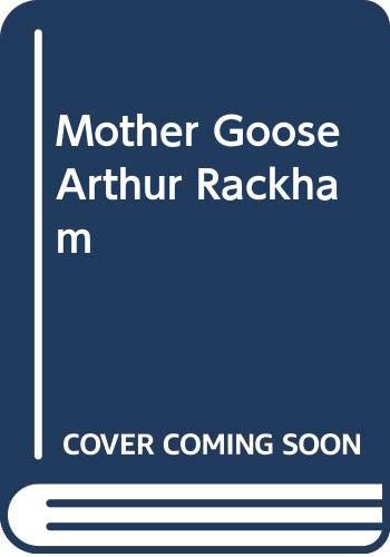 Stock image for Mother Goose: The Old Nursery Rhymes for sale by Autumn Leaves Books