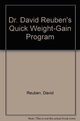 Dr. David Reuben's Quick Weight-Gain Program (9780517267578) by Reuben M.D., David