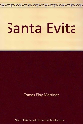 Santa Evita (9780517268179) by Martinez, Tomas Eloy
