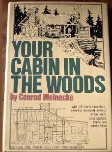 Stock image for Your Cabin in the Woods for sale by ThriftBooks-Atlanta