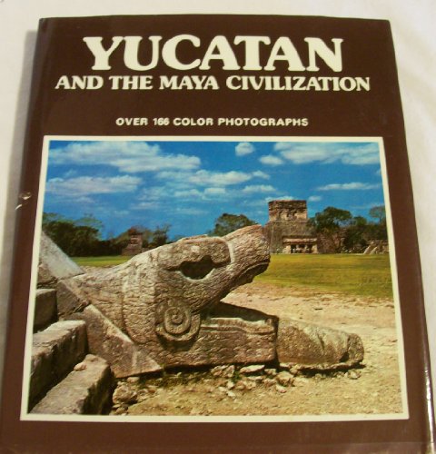 Beispielbild fr Yucatan and the Maya Civilization zum Verkauf von SecondSale