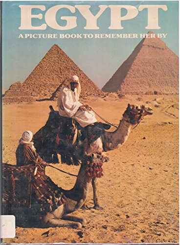 Beispielbild fr Egypt : A Picture Book to Remember Her By zum Verkauf von Wonder Book