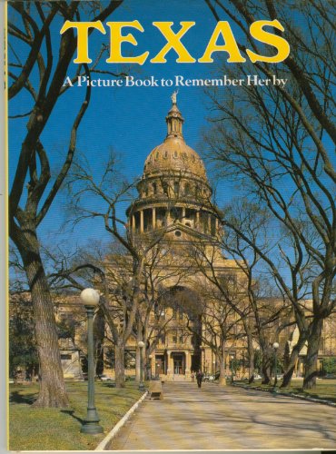 Imagen de archivo de Texas A Picture Book to Remember Her By a la venta por Once Upon A Time Books