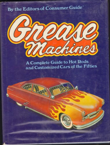 Stock image for Grease Machines for sale by Wonder Book