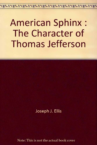 9780517276464: American Sphinx : The Character of Thomas Jefferson