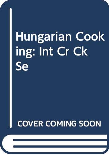 Beispielbild fr Hungarian Cooking zum Verkauf von et cetera Salt Spring Book & Stationery