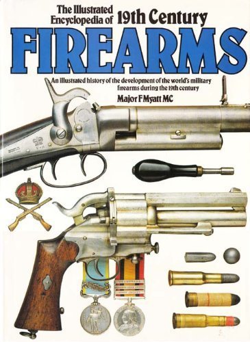 9780517277867: The Illustrated Encyclopedia of 19th Century Firearms (R)