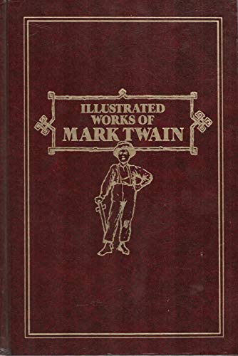 Imagen de archivo de Illustrated Works of Mark Twain a la venta por Grants Books