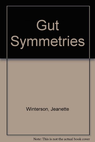 9780517286937: Gut Symmetries [Hardcover] by Winterson, Jeanette