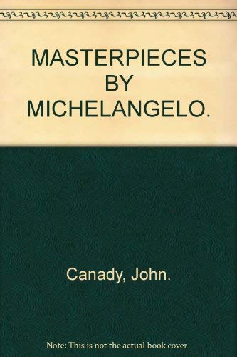 9780517287484: Masterpieces by Michelangelo