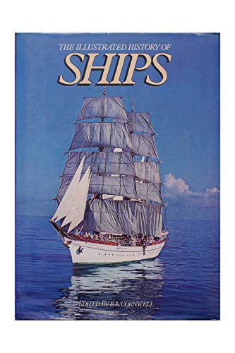 Imagen de archivo de The Illustrated History of Ships a la venta por Ed Buryn Books