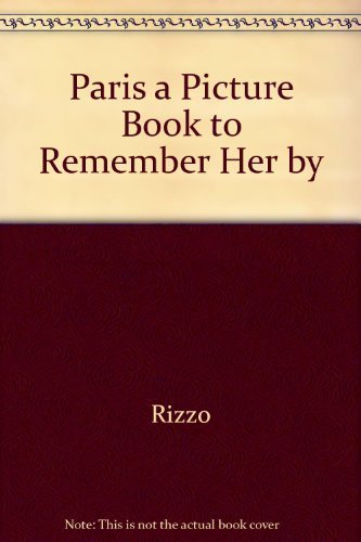 9780517288580: Paris a Picture Book to Remember Her by