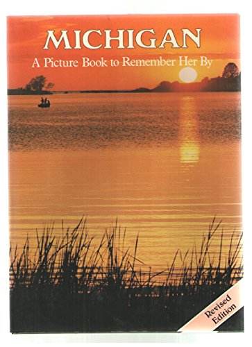 Michigan: A Picture Book To Remember Her By (9780517288658) by Rh Value Publishing