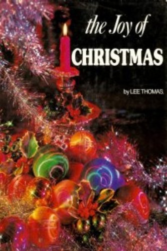 The Joy Of Christmas (9780517288764) by Lee Thomas