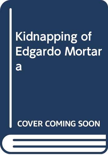 9780517288979: Kidnapping of Edgardo Mortara [Hardcover] by David I. Kertzer