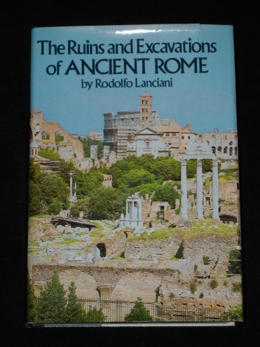 Beispielbild fr The Ruins and Excavations of Ancient Rome zum Verkauf von Better World Books