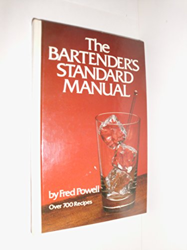 Beispielbild fr The Bartender's Standard Manual: Over 700 Classic Recipes zum Verkauf von Your Online Bookstore