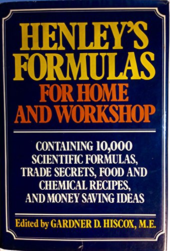 Imagen de archivo de Henley's Formulas for Home & Workshop a la venta por Ergodebooks