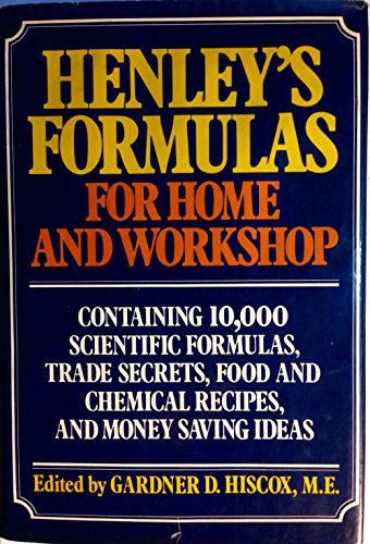 Stock image for Henley's Formulas for Home & Workshop for sale by Half Price Books Inc.