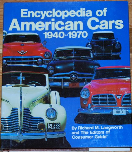 Stock image for Encyclopedia Of American Cars 1940-1970 for sale by Jenson Books Inc