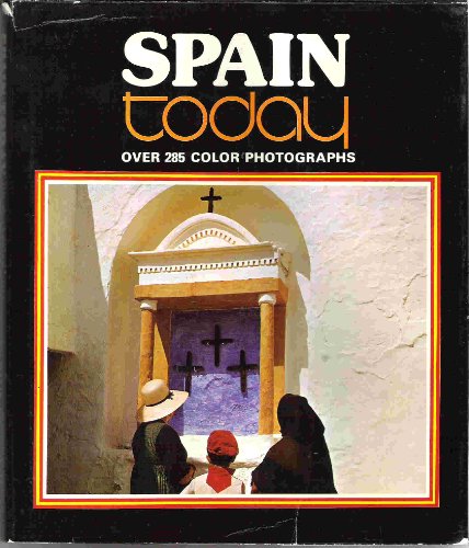 Beispielbild fr Spain Today (English and Spanish Edition) zum Verkauf von Basement Seller 101