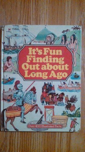 Beispielbild fr It's Fun Finding Out About Long Ago zum Verkauf von Wonder Book