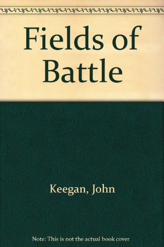 9780517304716: Fields of Battle