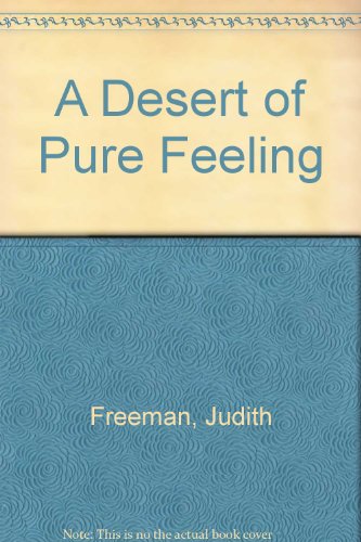 9780517306031: A Desert of Pure Feeling