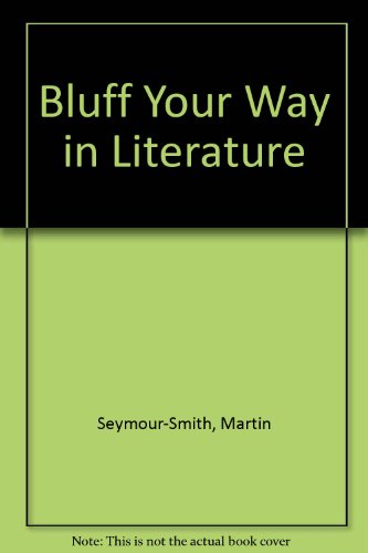 9780517307632: Bluff Your Way in Literature
