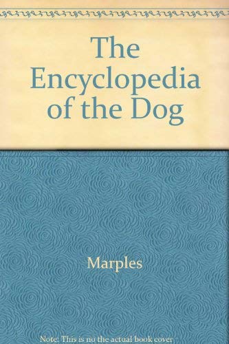 Imagen de archivo de Encyclopedia Of The Dog a la venta por HPB-Diamond