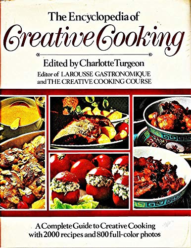 Stock image for Encyclopedia of Creative Cooking for sale by Better World Books: West