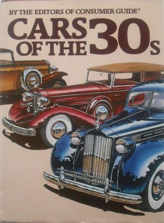 Beispielbild fr Cars of the Thirties zum Verkauf von Wonder Book