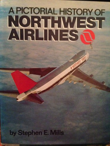 Beispielbild fr A Pictorial History Of Northwest Airlines zum Verkauf von Wonder Book