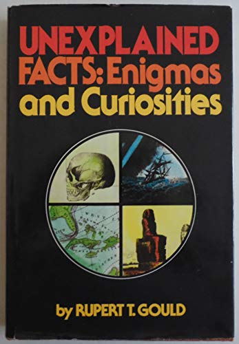 Stock image for Unexplained Facts: Enigmas and Curiosities for sale by Wonder Book