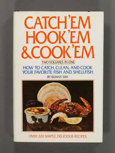 Stock image for Catch Em Hook Em and Cook Em 2 for sale by ThriftBooks-Atlanta