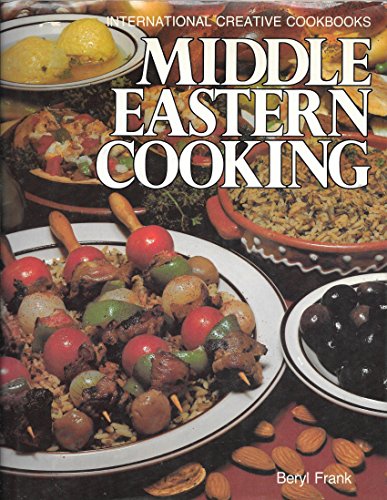 9780517318355: Middle Eastern Cooking (International Creative Cookbooks)