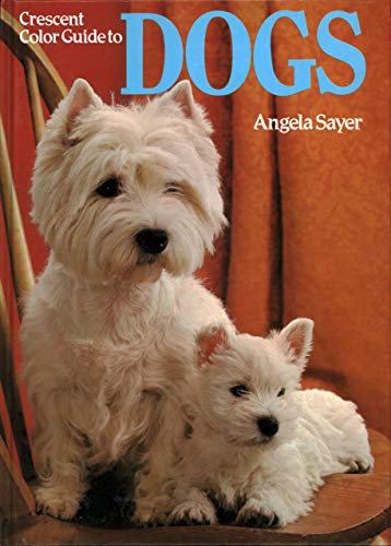 Stock image for Crescent Color Guide To Dogs for sale by Better World Books