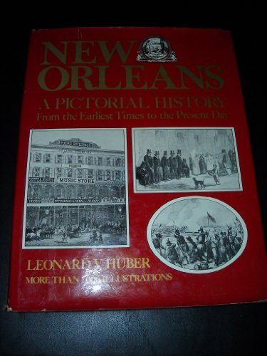 Stock image for New Orleans: A Pictorial History for sale by MARK POST, BOOKSELLER