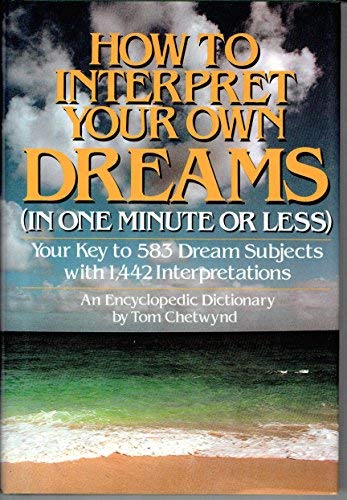 Stock image for How To Interpret Your Own Dreams for sale by Wonder Book