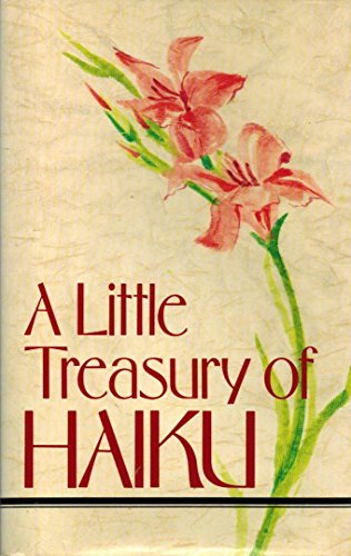 Stock image for A Little Treasury of Haiku for sale by Wonder Book