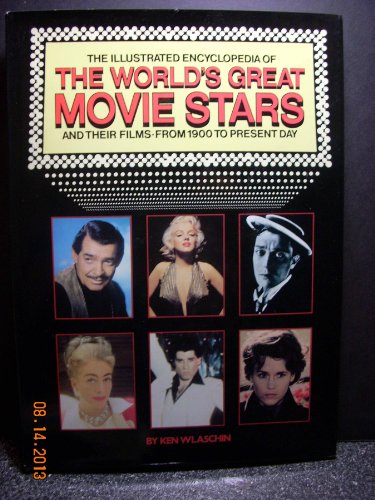 9780517321232: Illustrated Encyclopedia Of The Worlds Greatest Mov