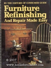 Beispielbild fr Furniture Refinishing and Repair Made Easy zum Verkauf von Wonder Book
