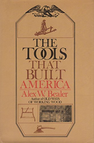 Stock image for Tools That Built America for sale by Orphans Treasure Box